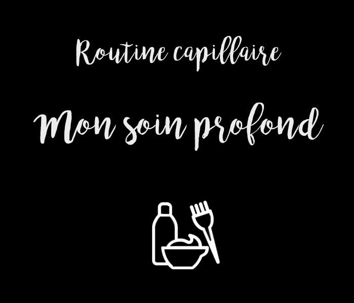 routine capillaire soins profonds pour cheveux crépus et secs